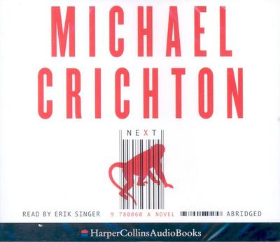 Next : Gelesen von Erik Singer, A Novel, Abridged, 5 CDs - Michael Crichton