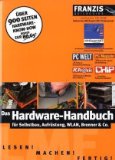 Das Hardware-Handbuch für Selbstbau, Aufrüstung, WLAN, Brenner & Co. [inklusive CD-ROM Vollversion WinExpert.NET Professional]. - Franzis Verlag [Hrsg.]