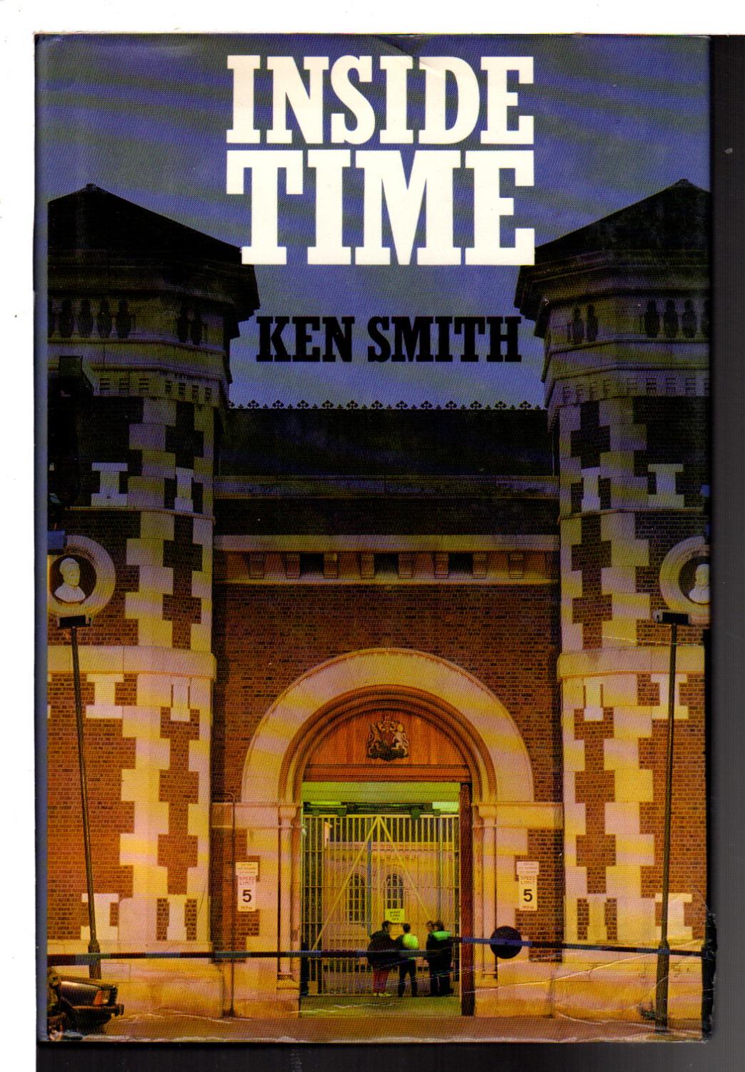 INSIDE TIME. - Smith, Ken.