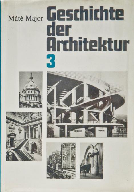 Geschichte Der Architektur: 3 - Major, Mate