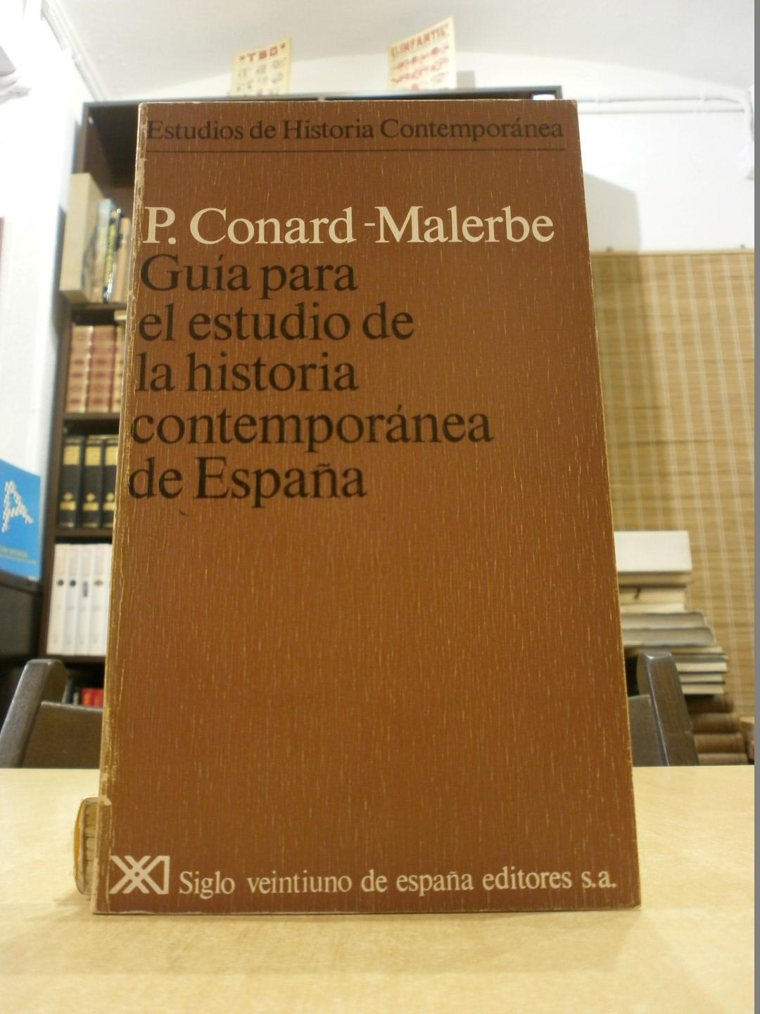GUÍA PARA EL ESTUDIO DE LA HISTORIA CONTEMPORANEA DE ESPAÑA. de P ...