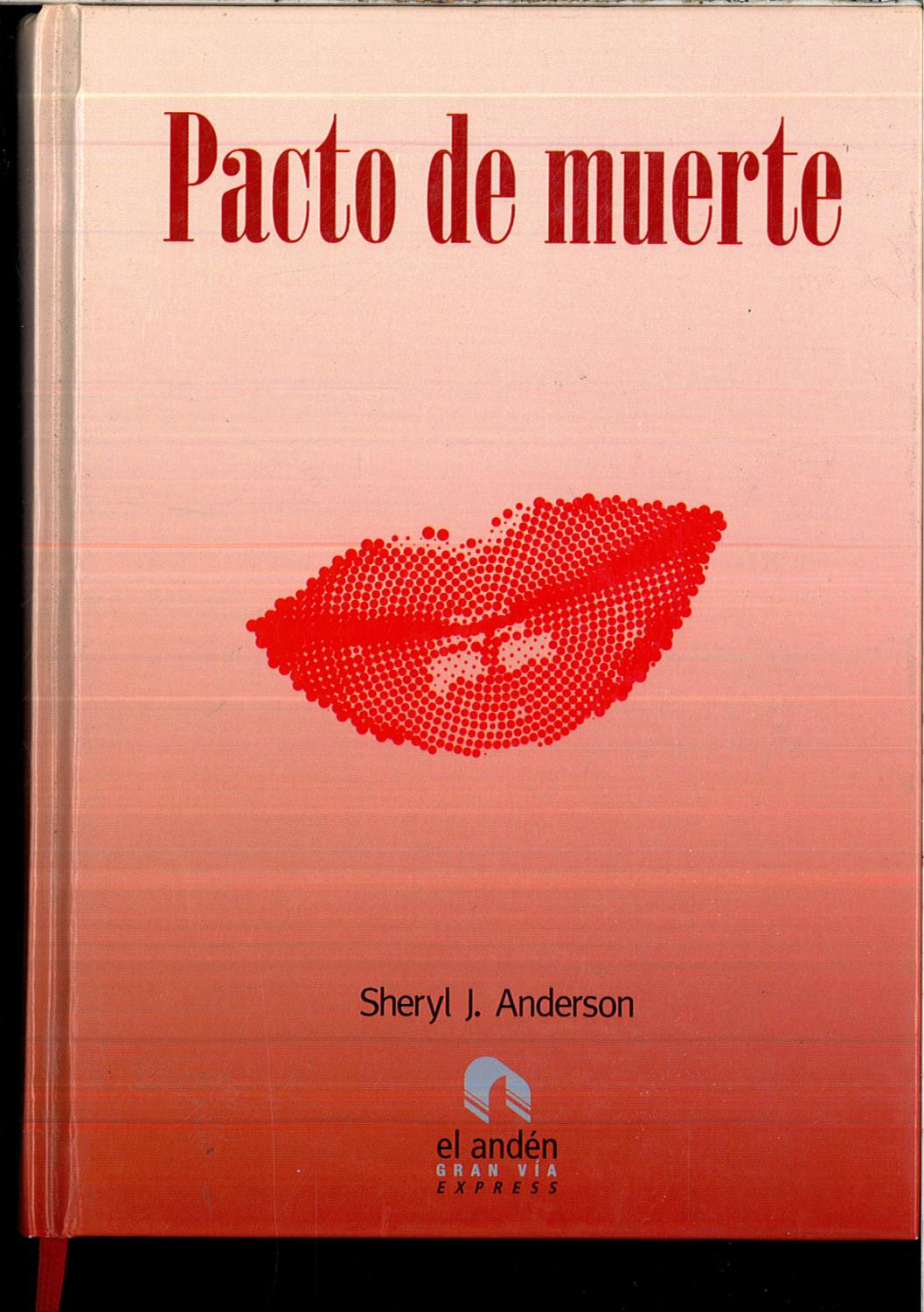 Pacto de muerte (Gran Via Express) - Anderson, Sheryl J.