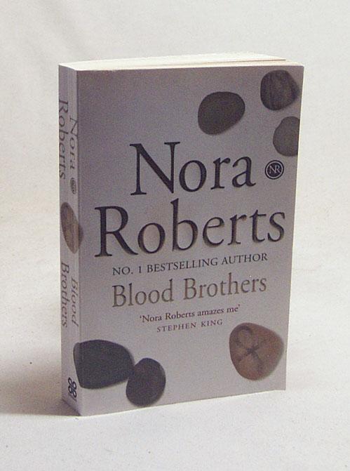 Blood Brothers / Nora Roberts - Roberts, Nora