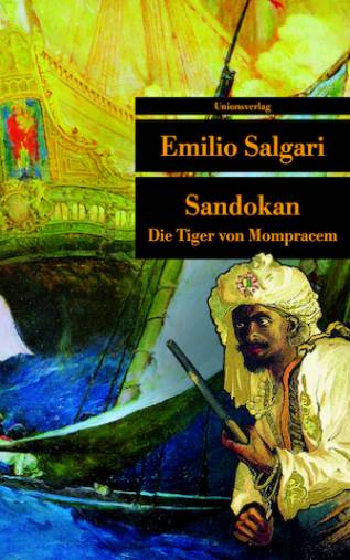 Sandokan, die Tiger von Mompracem - Salgari, Emilio