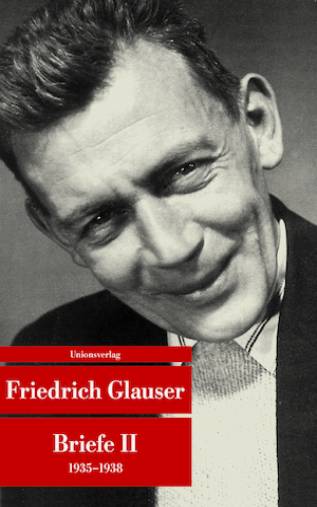 Briefe 1935 - 1938 - Glauser, Friedrich