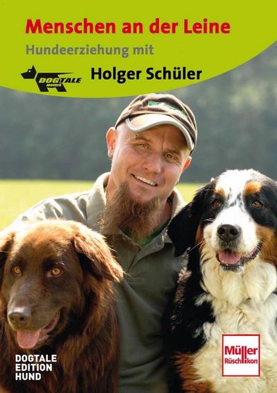 DVD - Menschen an der Leine; ., DVD-Video : Hundeerziehung mit Holger Schüler. DE - Holger Schüler
