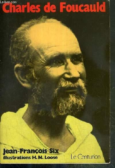 CHARLES DE FOUCAULD - SIX JEAN-FRANCOIS