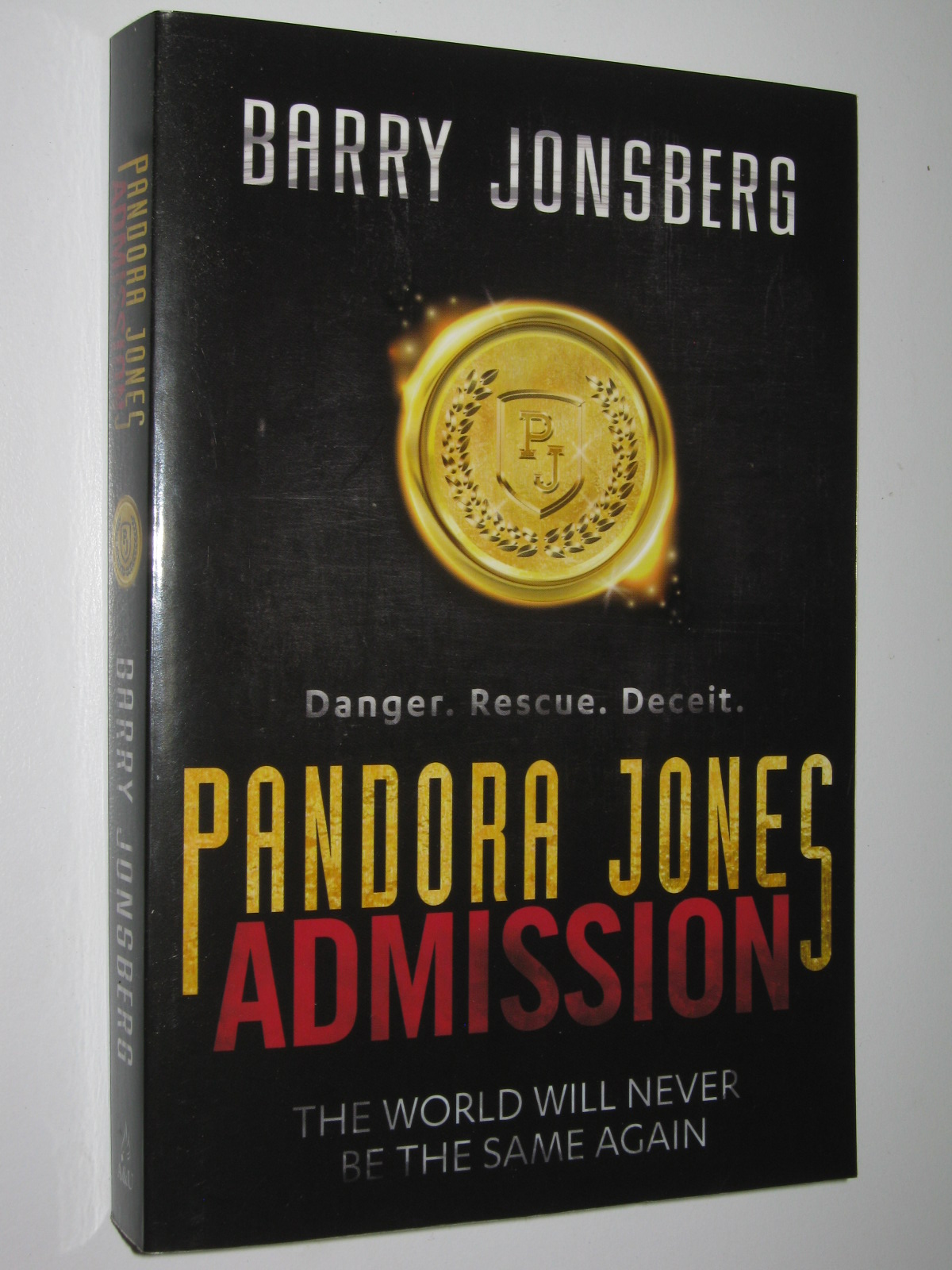 Pandora Admission de Jonsberg, Barry: Fine Trade Paperback First Edition., Signed Author(s) | Manyhills Books