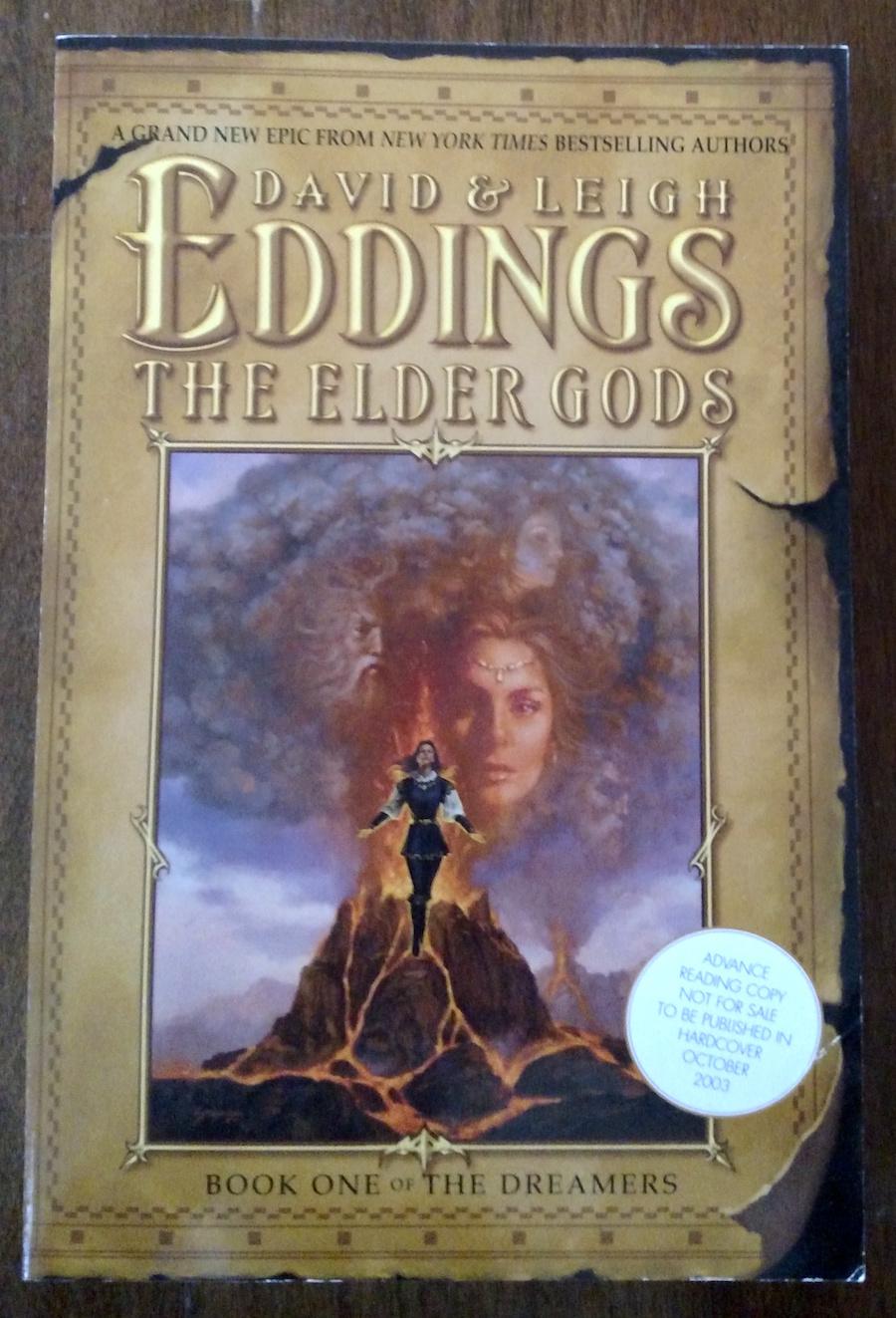 The Elder Gods: Book One of the Dreamers ARC + Bonus par Eddings, David