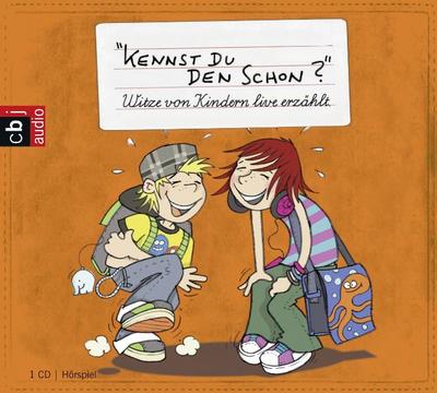 Kennst Du den schon? : Witze von und für Kinder - Diverse