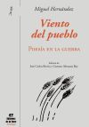 Viento del pueblo. Poesía en la Guerra - Miguel Hernández