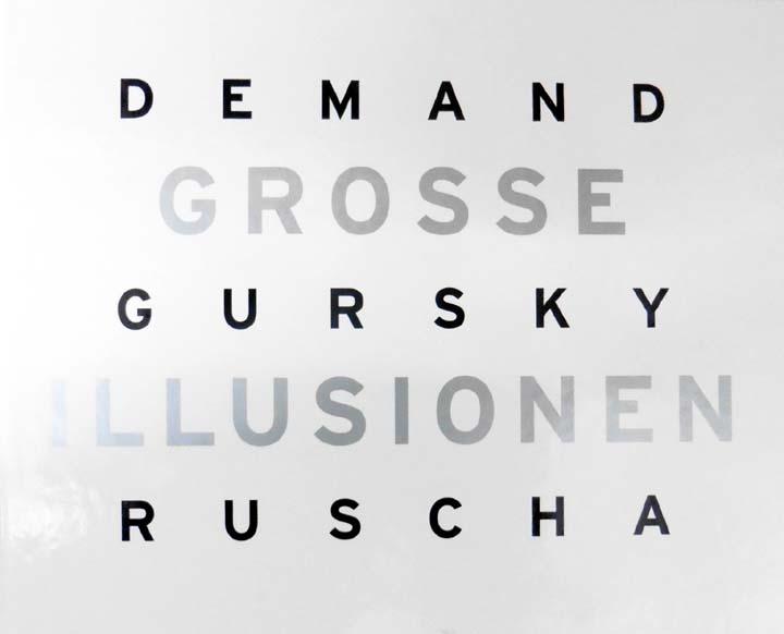 Grosse Illusionen. Thomas Demand - Andreas