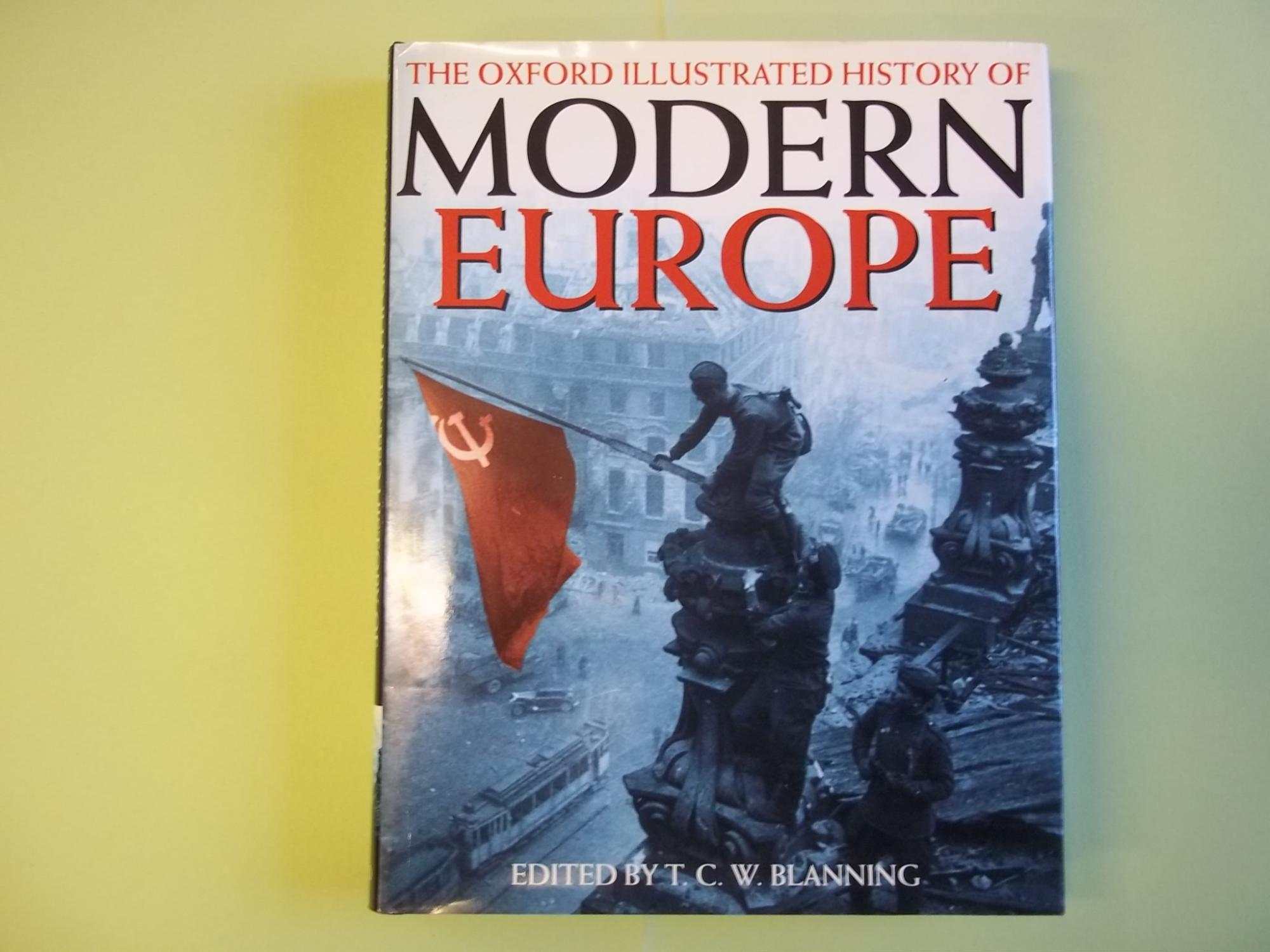 The Oxford Illustrated History of Modern Europe (Oxford Illustrated(01)