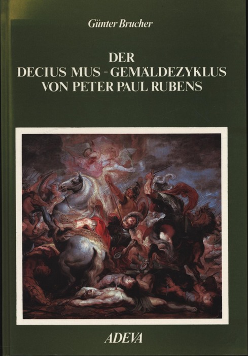 Der Decius Mus-Gemäldezyklus von Peter Paul Rubens