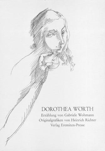 Dorothea Wörth. Erzählung. - Wohmann, Gabriele