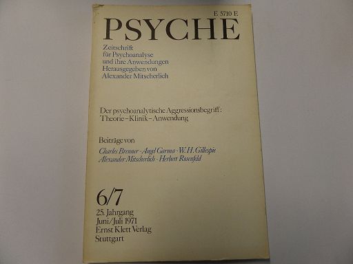 Psyche Zeitschrift für Psychoanalyse und ihre Anwendungen Nummer 6/7 25. Jahrgang - Alexander Mitscherlich (Hrsg.)