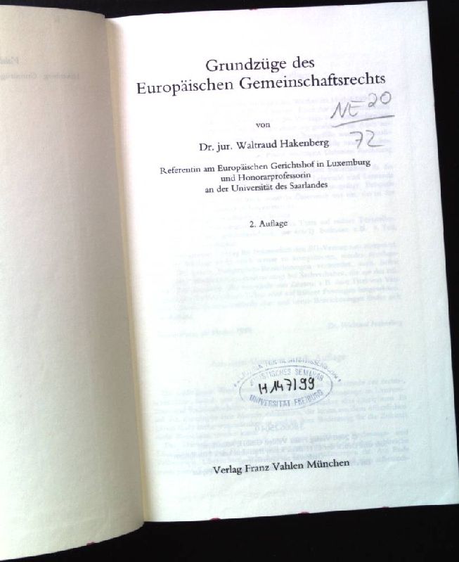 Grundzüge des europäischen Gemeinschaftsrechts. Vahlen-Studienreihe Jura - Hakenberg, Waltraud