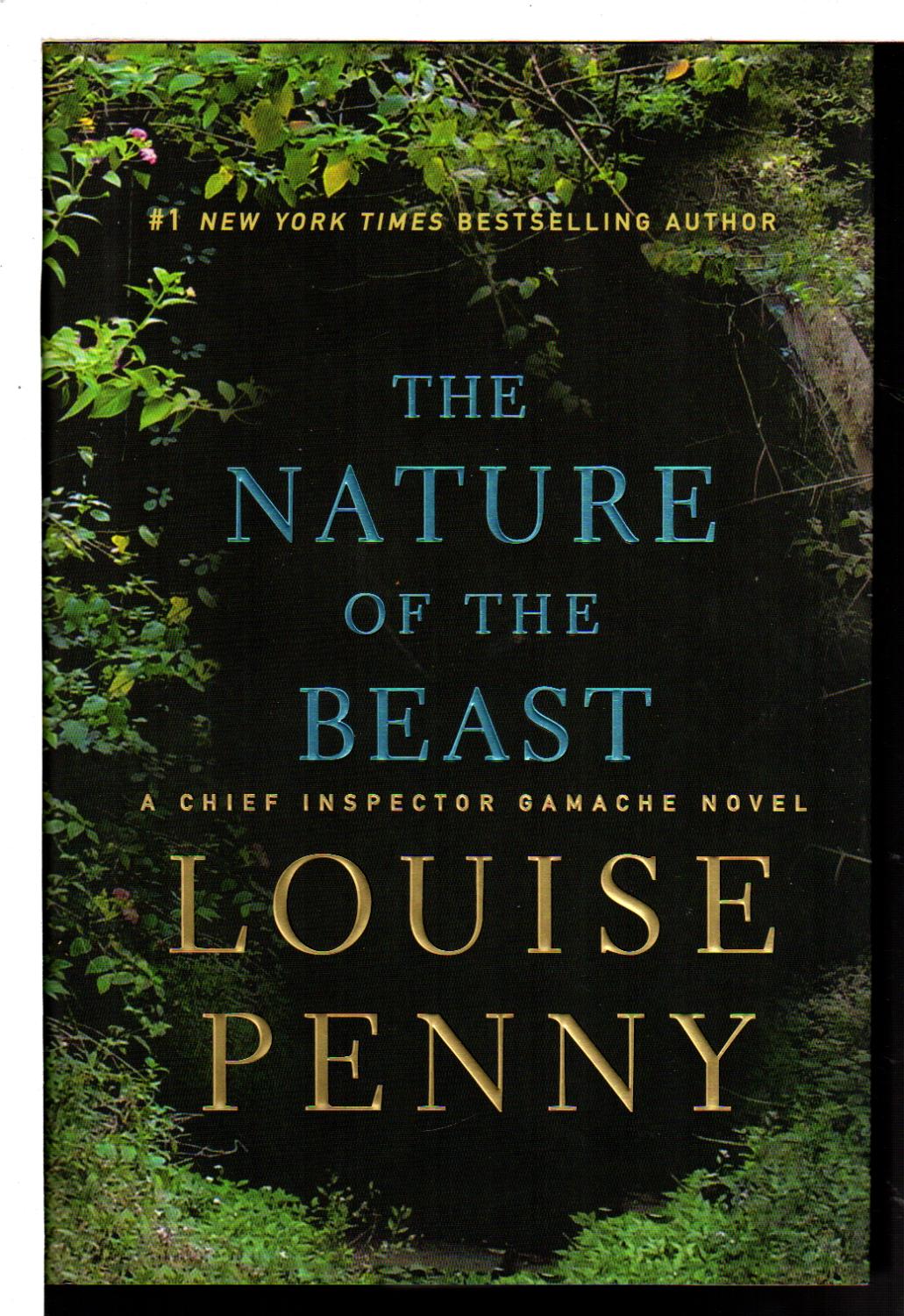 The Nature of the Beast: A Chief Inspector Gamache Novel [Book]