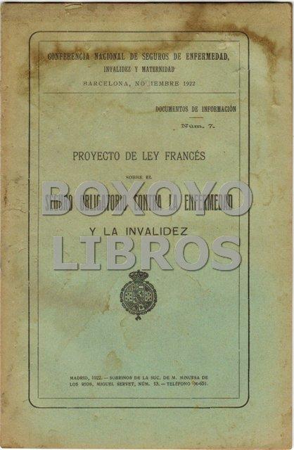 Proyecto De Ley Frances Sobre El Seguro Obligatorio Contra La Enfermedad Documento De Informacion 1922 Boxoyo Libros S L