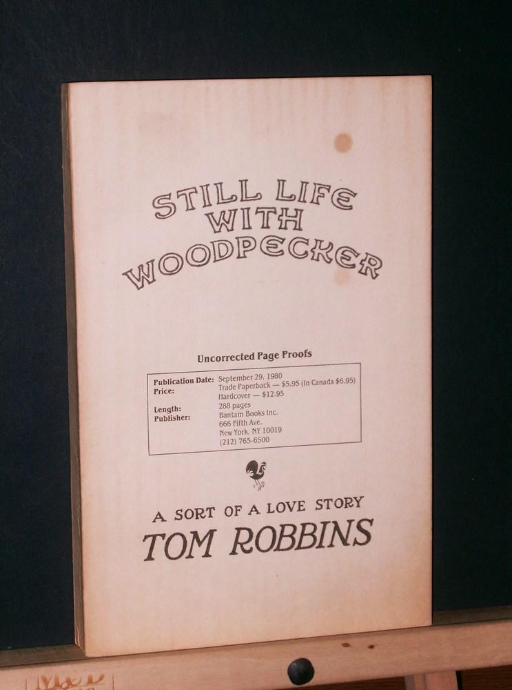 Still Life With Woodpecker by Robbins, Tom: Near Fine Soft cover (1980