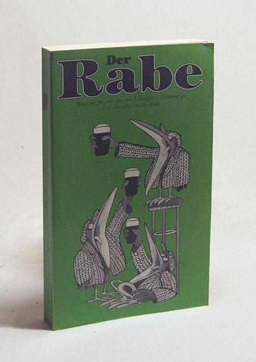 Der Rabe : Magazin für jede Art von Literatur - Nummer 46 / von Gerd Haffmans hrsg. - Haffmans, Gerd [Hrsg.]