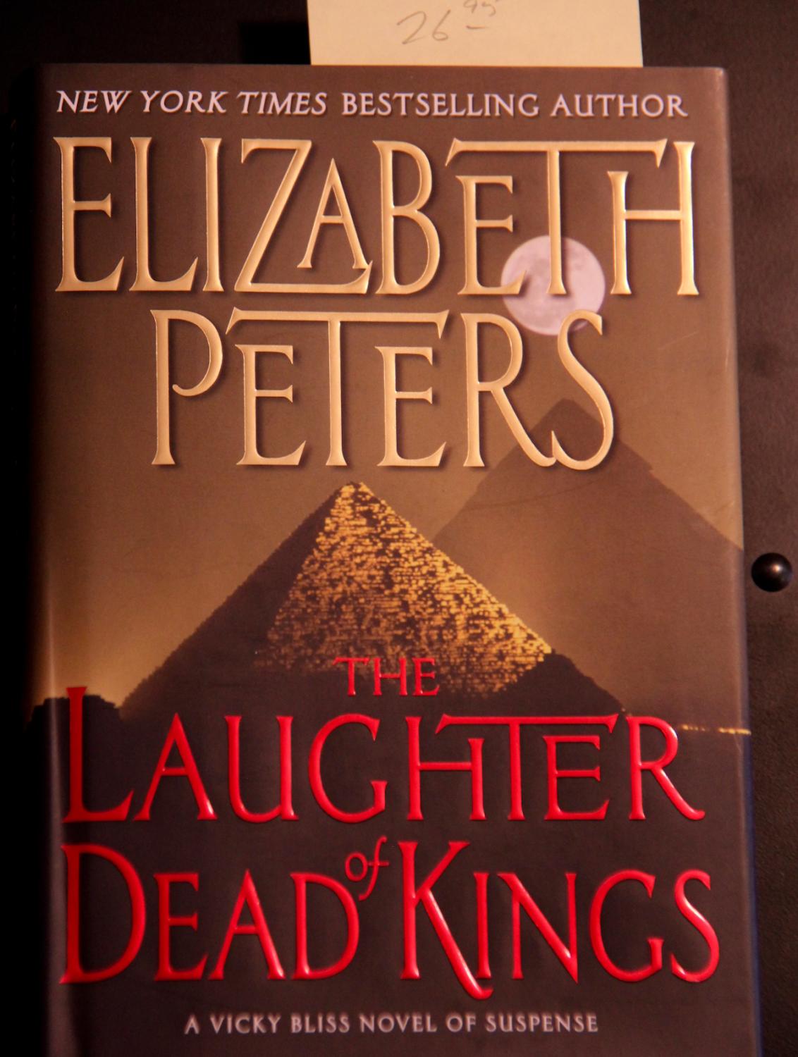 The Laughter of Dead Kings (Vicky Bliss Mysteries) - Peters, Elizabeth