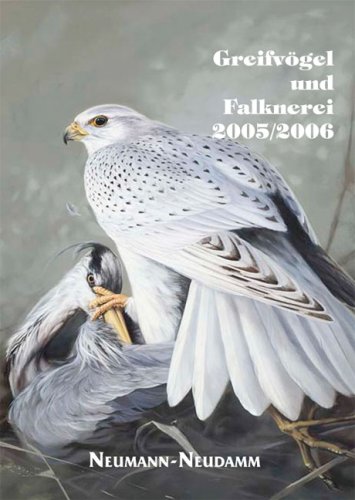 Greifvögel und Falknerei 2005/2006. Jahrbuch des Deutschen Falkenordens 2005/2006 - Hewicker, Hans-Albrecht
