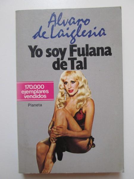 Yo soy fulana de tal