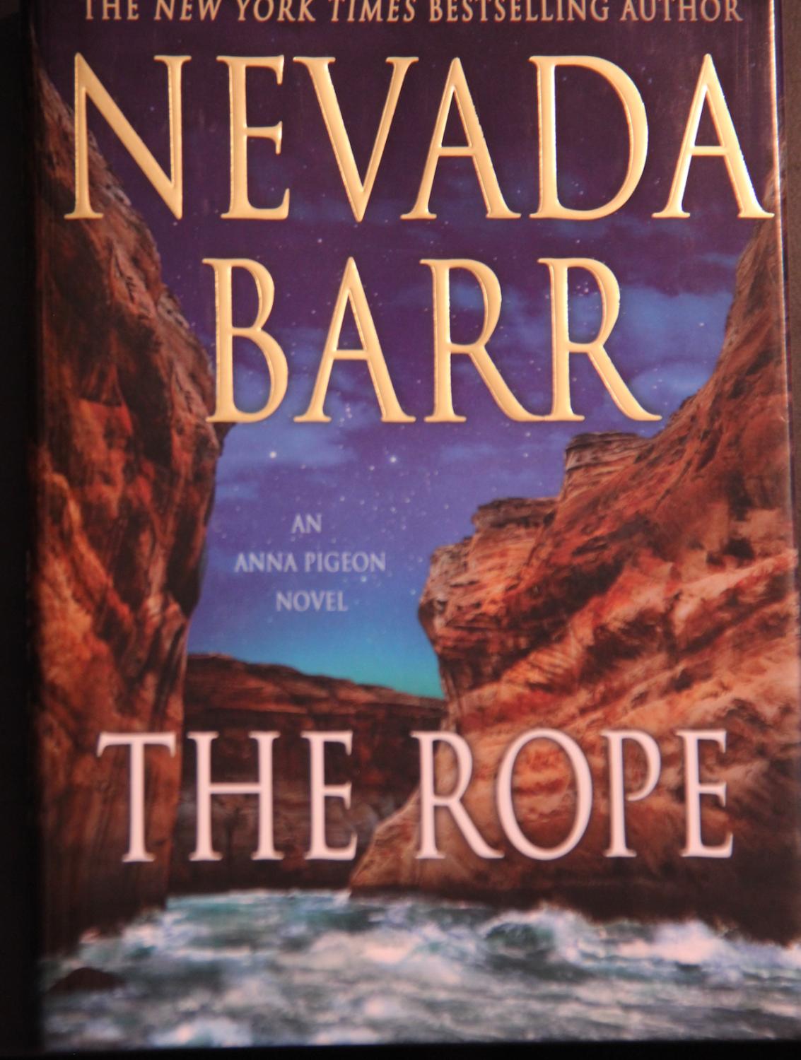 The Rope: An Anna Pigeon Novel (Anna Pigeon Mysteries) - Barr, Nevada