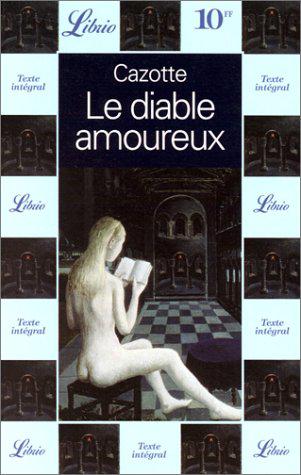 Le diable amoureux - Cazotte, Jacques