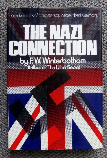 THE NAZI CONNECTION. - Winterbotham, F.W.