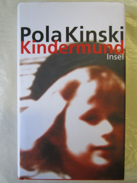 Kindermund. - Kinski, Pola