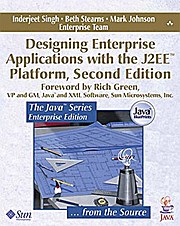 Designing Enterprise Applications with the J2EE Platform - Beth Stearns Inderjeet Singh