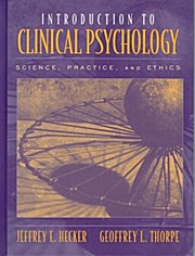 Introduction to Clinical Psychology - Geoffrey L. Thorpe Jeffrey E. Hecker