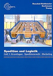 Spedition und Logistik - Friedrich Sackmann Bettina Reschel-Reithmeier