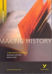 Making History - Brian Friel