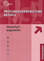 Prüfungsvorbereitung aktuell. Steuerfachangestellte - Gerhard Colbus