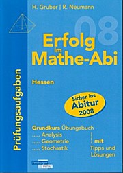 Erfolg im Mathe-Abi Hessen - R. Neumann H. Gruber