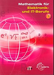 Mathematik für Elektronik- und IT-Berufe - Schiemann et al.