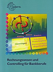 Rechnungswesen und Controlling für Bankberufe - Christoph Neub Franz-Joachim Ludolph