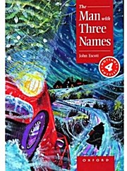 The man with three names - John Escott