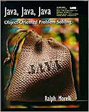 Java, Java, Java Object-Oriented Problem Solving: Object-Oriented Problem Sol. - Ralph Morelli