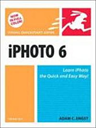 iPhoto 6 for Mac OS X (Visual QuickStart Guides) by Engst, Adam C. - Adam C. Engst