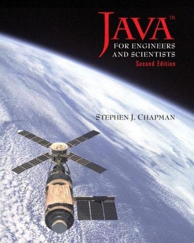 Java for Engineers and Scientists [Taschenbuch] by Chapman, Stephen J. - Stephen J. Chapman