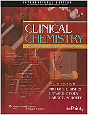 Clinical Chemistry: Techniques, Principles, and Correlations - Michael Bishop