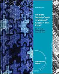 Problem Solving Cases in Microsoft Access and Excel - Gerard Cook
