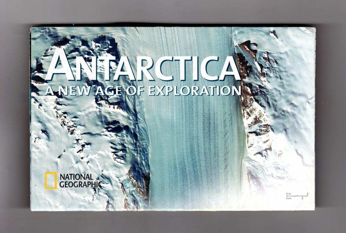 National Geographic Map & Supplement, 'Antarctica - A New Age of