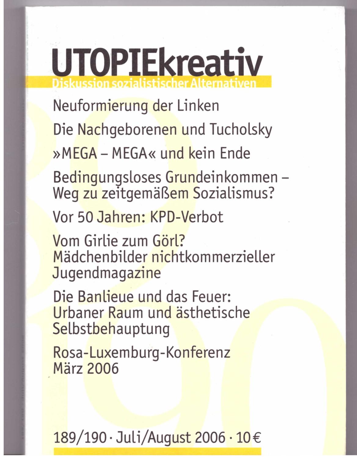 Utopiekreativ. Diskussion sozialistischer Alternativen. Heft 189/190 Juli/ August 2006