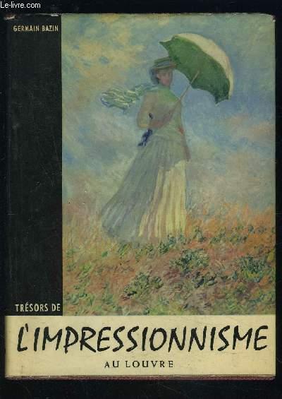 TRESORS DE L IMPRESSIONNISME AU LOUVRE by BAZIN GERMAIN: bon Couverture ...