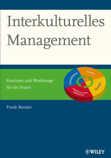 Interkulturelles Management : Konzepte Und Werkzeuge Fur Die Praxis -Language: german - Bannys, Frank